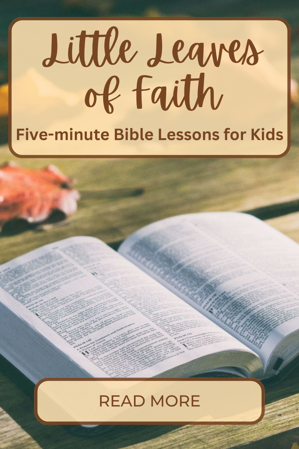 Little Leaves of Faith: Five Minute Bible Lessons for Kids